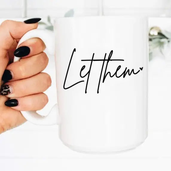 Let Them Coffee Mug