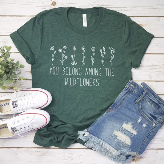 You Belong Among the Wildflowers Graphic Tee