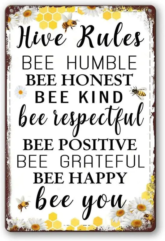 Bee Hive Rules Metal Sign
