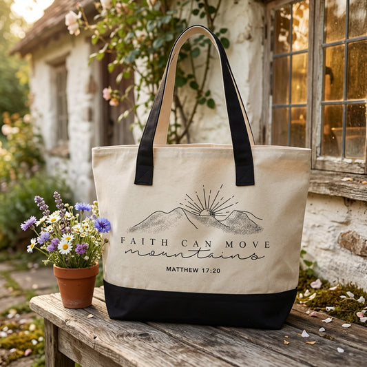 Faith can move mountains tote